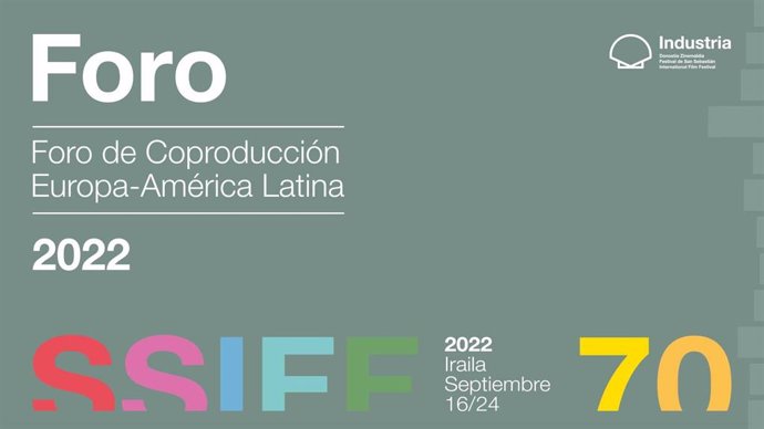Seleccionados los proyectos para el Foro de Coproducción Europa-América Latina en San Sebastián.