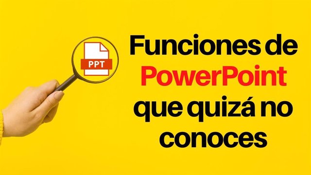 Funciones de PowePoint que quizá no conoces