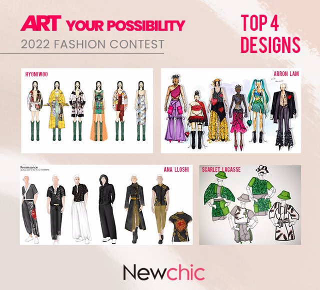 TOP4 DESIGNS OF 2022 NEWCHIC FASHION CONTEST#ARTYOURPOSSIBILITY