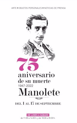 Cartel de la exposición '75 Aniversario de la muerte de Manolete'.