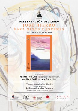 Cartel sobre la presentación del libro 'José Hierro para niños y jóvenes' que se celebrará el 2 de septiembre en la Biblioteca Central de Cantabria
