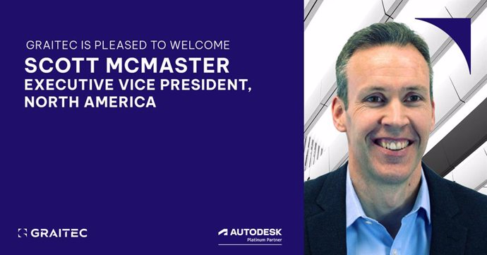 Graitec is pleased to welcome Scott McMaster, Executive Vice President, North America