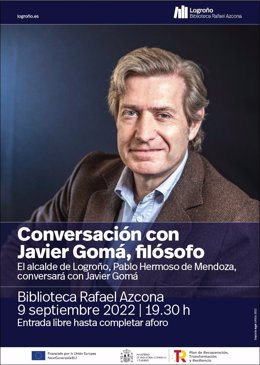 El filósofo Javier Gomá conversará con el alcalde Pablo Hermoso de Mendoza en la Biblioteca Rafael Azcona