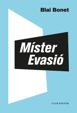Cubierta de la edición íntegra de 'Mister Evasió' de Blai Bonet