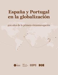 La UPO de Sevilla participa en la obra 'España y Portugal en la globalización. 500 años de la primera circunnavegación'