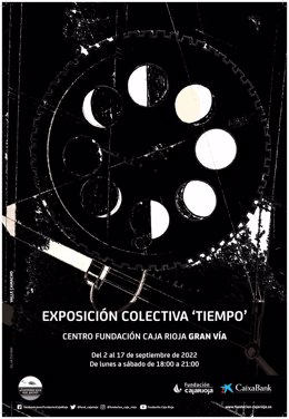 Cartel de la exposición colectiva 'TIEMPO', que conjuga obras artísticas, plásticas, literarias y audiovisuales.