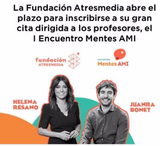 Fundación Atresmedia celebra el I Encuentro de Mentes Ami