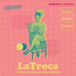 La primera edición del encuentro LaTroca reunirá en Palma a creadores de contenido digital en catalán.