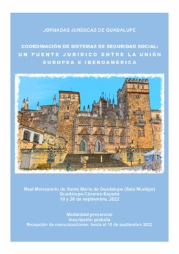 Cartel de las jornadas jurídicas en Guadalupe sobre la coordinación de sistemas de Seguridad Social en la UE e Iberoamérica