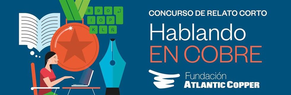 Archivo - Huelva.- La Fundación Atlantic Copper convoca el VII Concurso de Relato Corto 'Hablando en Cobre'