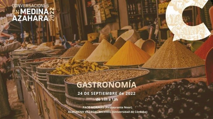 Cartel de la sesión de 'Conversaciones en Medina Azahara' dedicada a la gastronomía.