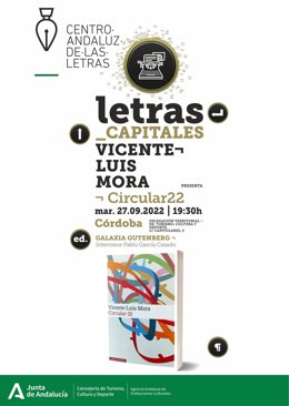 Cartel de la presentación del nuevo libro de Vicente Luis Mora, 'Circular 22'.