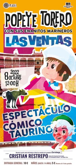 La Comunidad de Madrid anula el espectáculo 'Popeye torero con sus enanitos marineros' ante la escasez de entradas vendidas