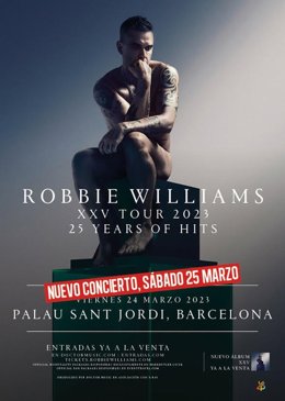 Cartel de los dos conciertos de Robbie Williams en el Palau Sant Jordi de Barcelona