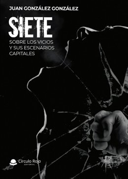 'Siete. Sobre Los Vicios Y Sus Escenarios Capitales'