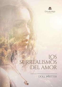 Portada de 'Los surrealismos del amor'.
