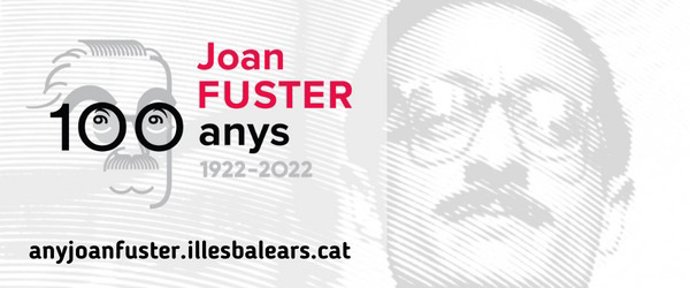 Cartel del centenario del nacimiento de Joan Fuster, 'Año Joan Fuster'.
