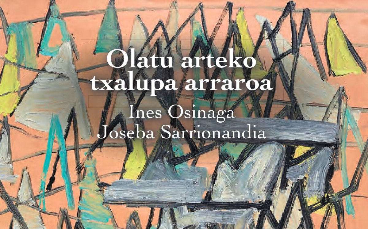 Eta Ines Joseba Sarrionaindia eta Ines Osinaga datorren astelehenean Arriagan ...