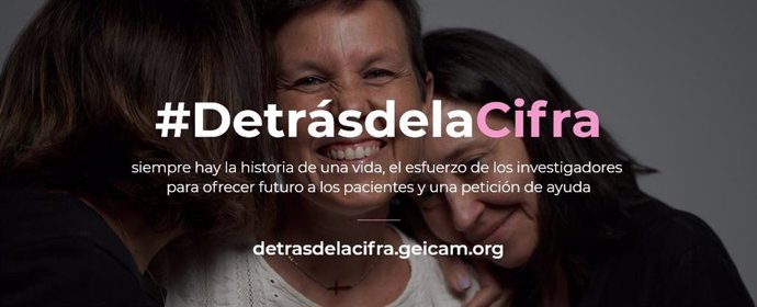 GEICAM lanza '#DetrásdelaCifra', para visibilizar la realidad que hay tras cada dato relacionado con el cáncer de mama.