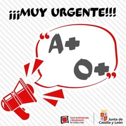 Gráfico elaborado por Dona Sangre CyL sobre el llamamiento "muy urgente" para donar sangre de los grupos A+ y 0+