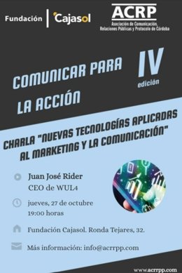 Cartel de la próxima conferencia en la Fundación Cajasol de 'Comunicar para la acción'.