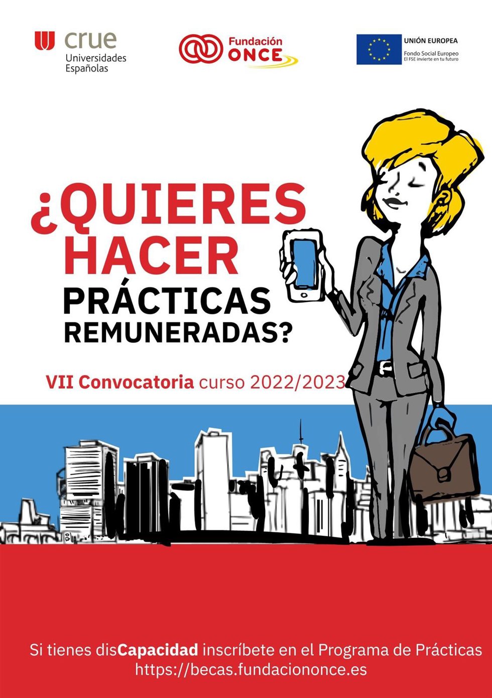 Fundación ONCE y Crue-Universidades Españolas convocan por séptimo año consecutivo su programa de becas para la realización de prácticas externas por parte de estudiantes universitarios con discapacidad