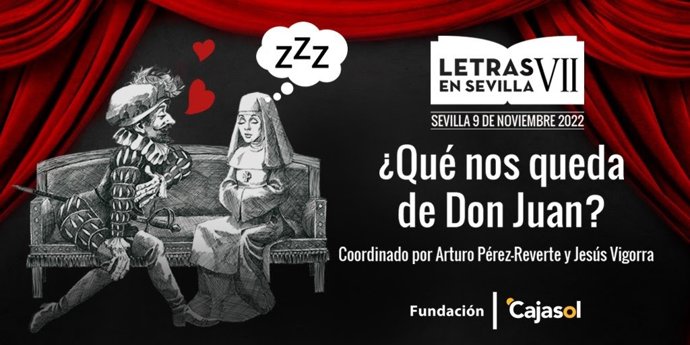 Cartel anunciador de la séptima edición de Letras en Sevilla, centrada en esta ocasión en la figura de Don Juan Tenorio.