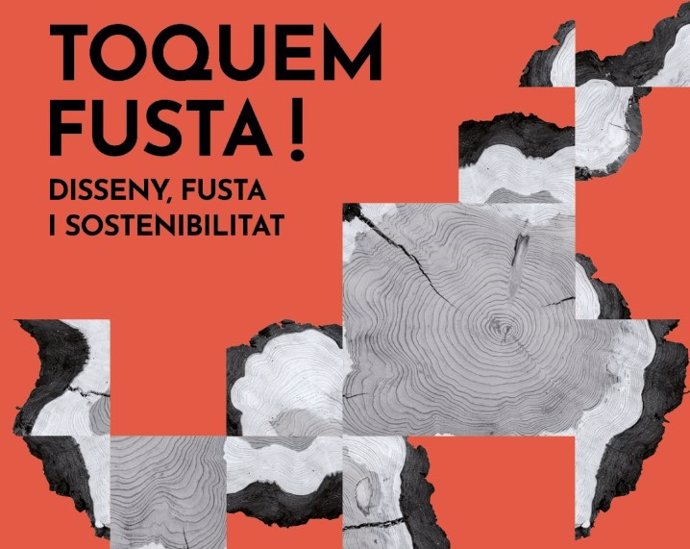 Cartel de la muestra 'Toquem fusta! Disseny, fusta i sostenibilitat'