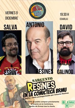 Cartel anunciador de la presentación del cómic 'Sargento Resines', que será el 9 de diciembre, con la presencia de Antonio Resines, Salva Espín y David Galán Galindo.