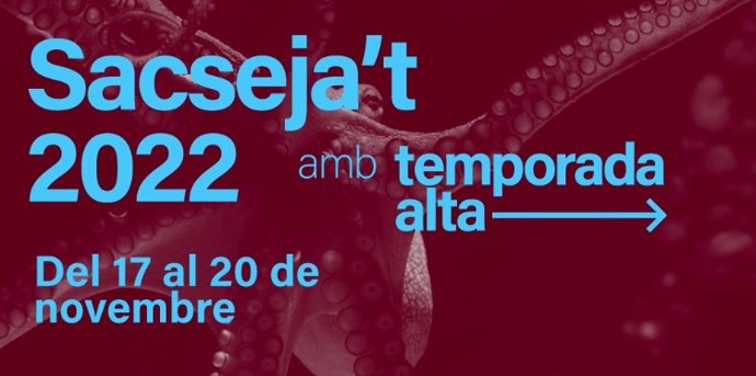 Cartel de la Setmana de la Creació Contempornia del Festival Temporada Alta, con el lema 'Sacseja't'