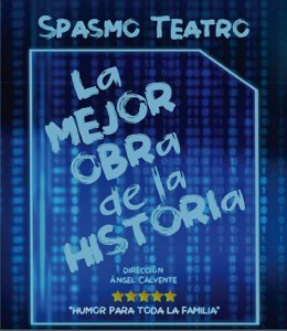 Cartel de 'La mejor obra de la historia'.