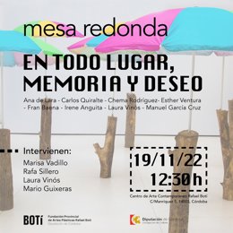 Cartel de la mesa redonda en torno a la exposición 'En todo lugar, memoria y deseo'.