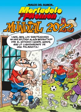 Mortadelo y Filemón 'viajan' al Mundial de Catar para desarticular una banda de revolucionarios.