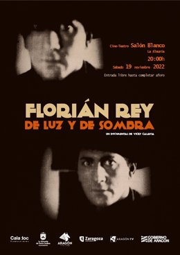 Cartel del largometraje de Vicky Calavia, 'Florián Rey. De luz y de sombra'.