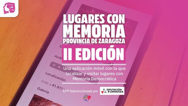 La Fundación 14 de Abril y DPZ actualizan la app sobre los espacios de memoria democrática en la provincia.
