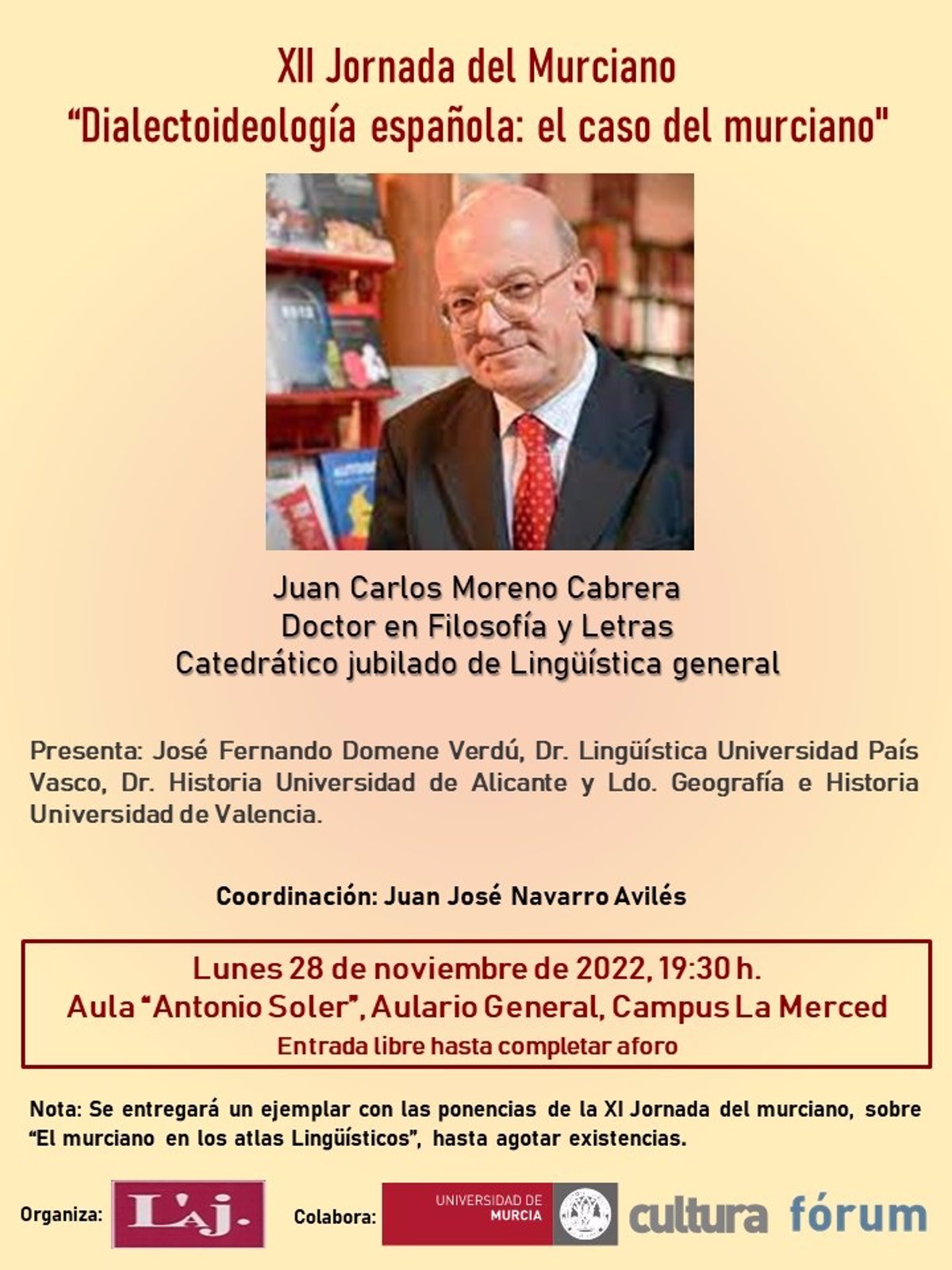 El catedrático Juan Carlos Moreno Cabrera imparte este lunes una conferencia sobre el dialecto murciano