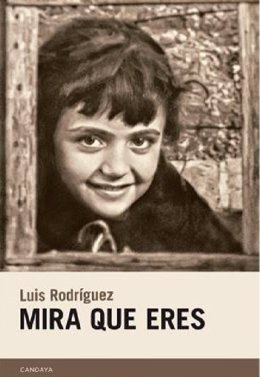 'Mira Que Eres', De Luis Rodríguez, Obra Ganadora Del Premio Tigre Juan