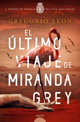 La obra premiada 'El último viaje de Miranda Grey', de Gregorio León