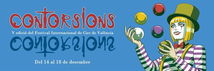 El Festival Contorsions regresa con espectáculos de circo para todos los públicos en su quinta edición
