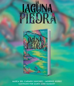 Archivo - Cartel del libro 'La Laguna de Piedra', de Mari Carmen Sánchez-Moreno Núñez y la ilustradora Marie-Aude Gasquet.