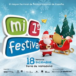 'Mi Primer Festival', Para Los Más Pequeños, Regresa El Próximo Domingo A La Feria De Valladolid