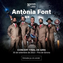 Antnia Font cerrará la gira con un concierto final en Girona en 2023