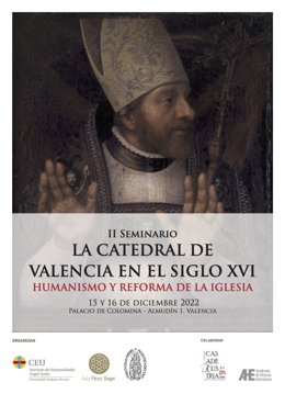 Cartel del II Seminario "La Catedral de Valencia en el siglo XVI: humanismo y reforma de la Iglesia",