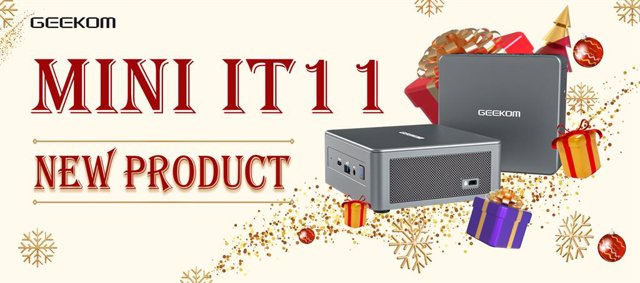 GEEKOM Mini IT11: The best Christmas Gift.