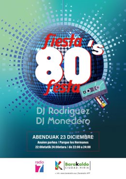 Cartel de la Fiesta de los 80 en Barakaldo.