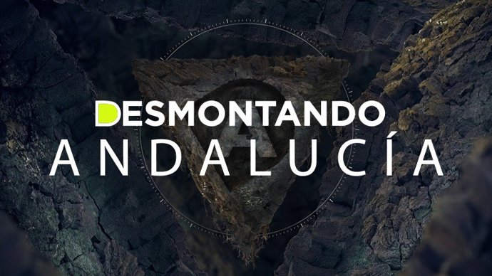 Carátula del programa 'Desmontando Andalucía'.