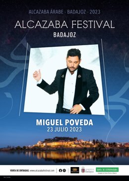 Cartel del concierto de Miguel Poveda en el Alcazaba Festival 2023 de Badajoz