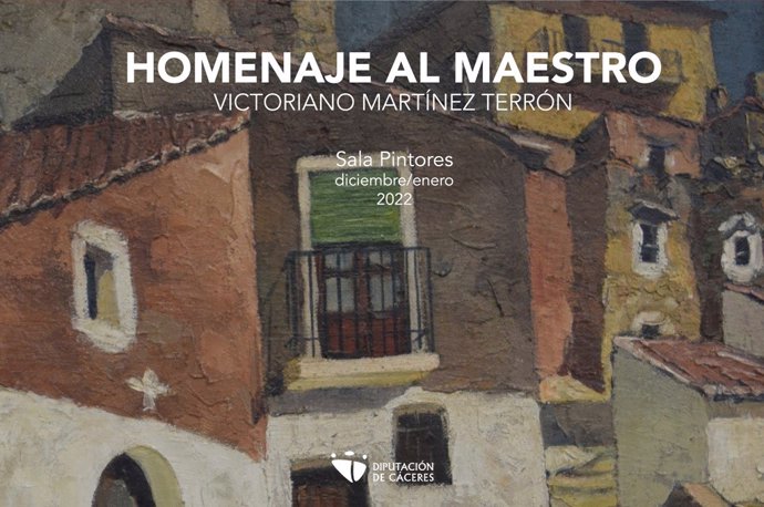 Cartel de la muestra 'Homenaje al maestro' del pintor Victoriano Martínez Terrón