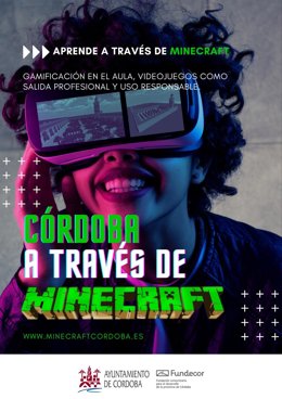 Programa 'Córdoba a través de Minecraft: gamificación en el aula, videojuegos como salida profesional y uso responsable'.