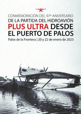 Cartel de la conmemoración del 97 aniversario del Plus Ultra.